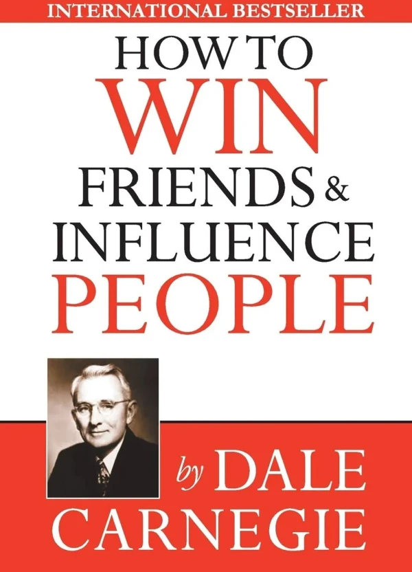 How to Win Friends and Influence People