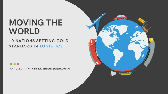 Moving the World - 10 Nations Setting Gold Standard in Logistics